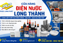 Cửa Hàng Điện Nước Long Thành Uy Tín 
