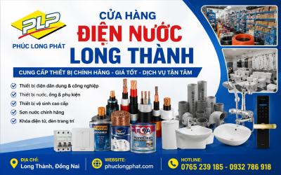 Cửa Hàng Điện Nước Long Thành Uy Tín 